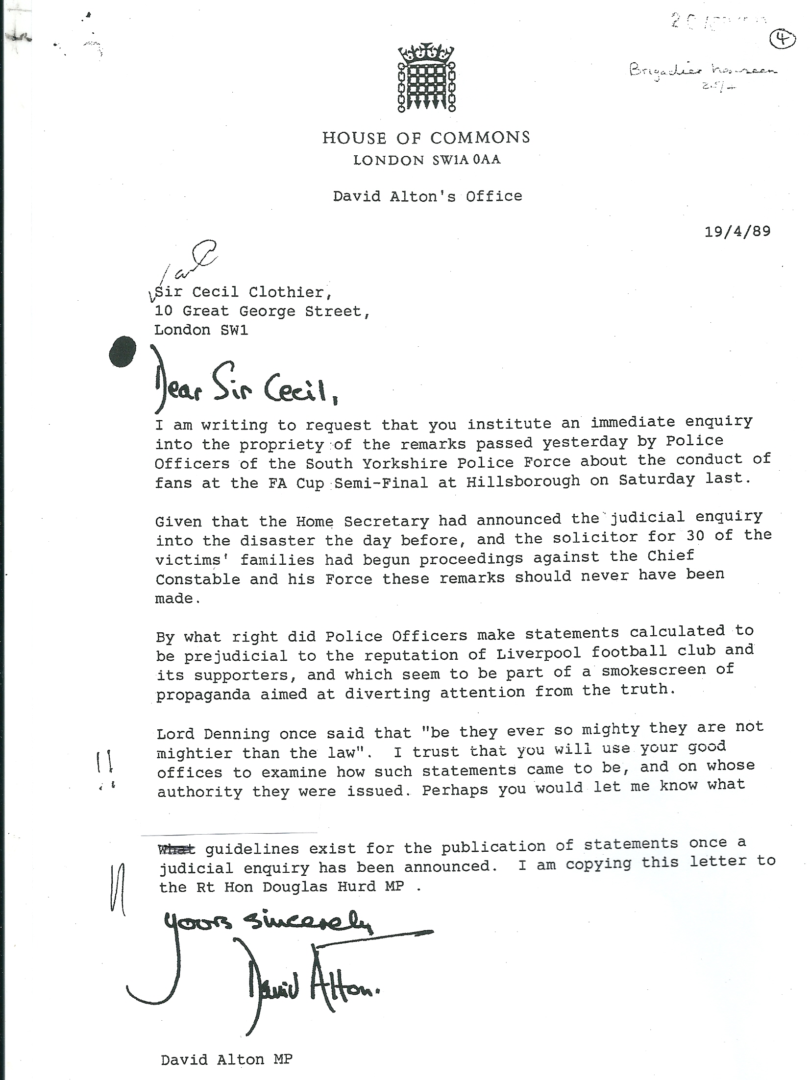 Letter to Sir Cecil Clothier, Chairman of the Police Complaints Authority, four days after the Hillsborough Disaster, asking for a him to open an independent Inquiry into attempts by Police spokesmen to blame the fans for their own deaths.  