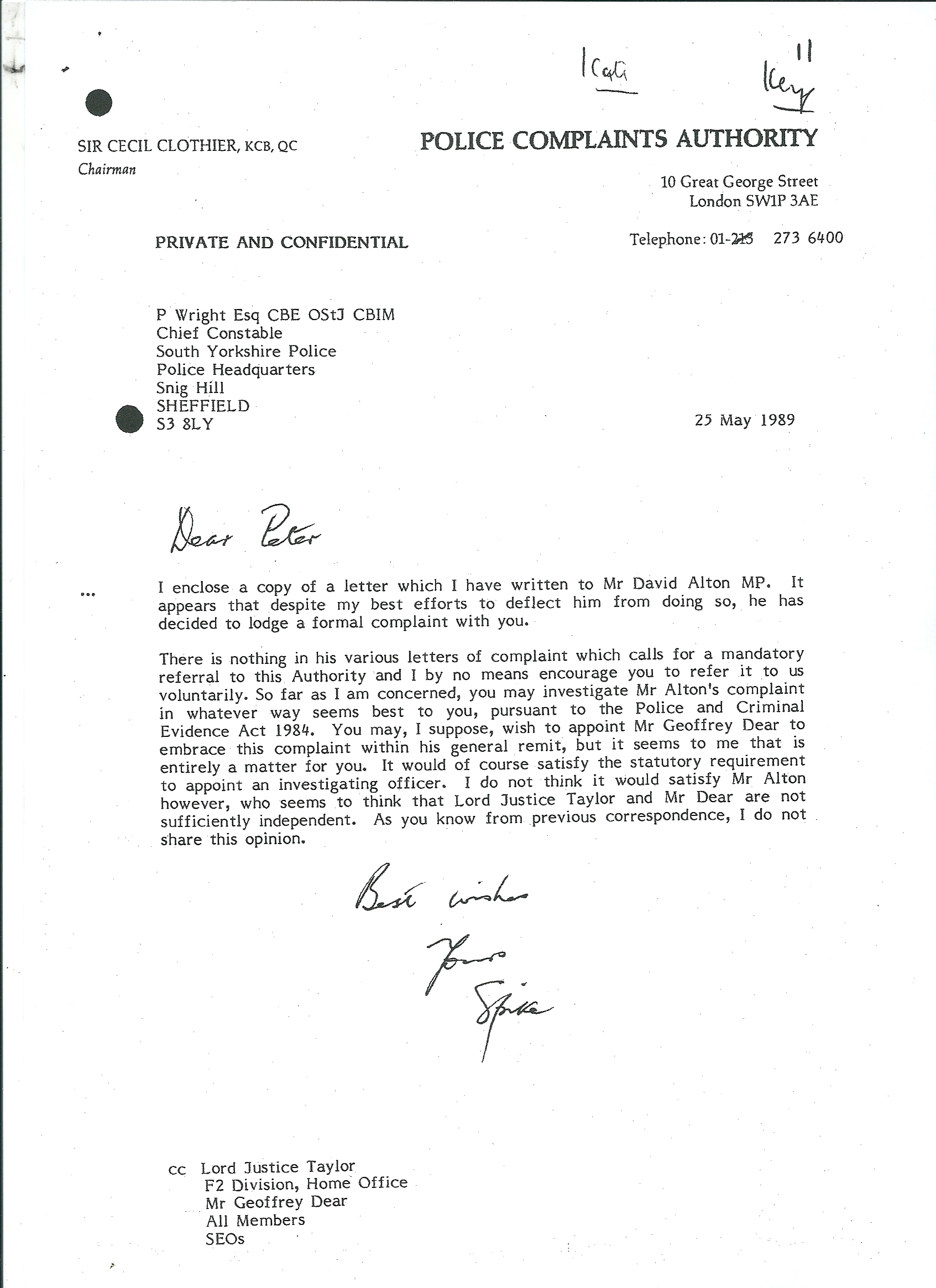 Letter from the Chairman of the Police Complaints Authority to the Chief Constable of South Yorkshire saying he had done his best to "deflect" the complaint. Sir Cecil signs the letter  "Spike" - perhaps appropriately as it's a word used by journalists when an editors has decided to withhold a story from publication. 