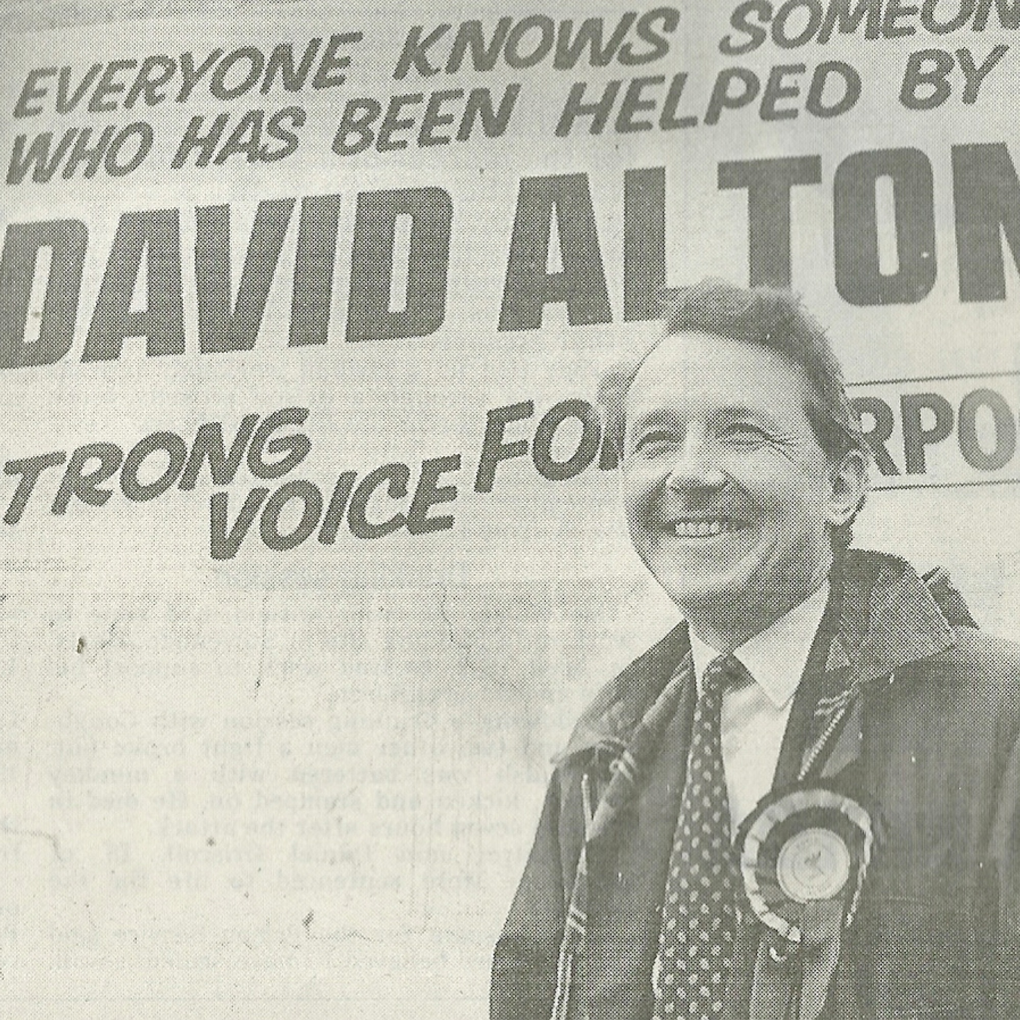 Everyone knows someone who has been helped by David Alton